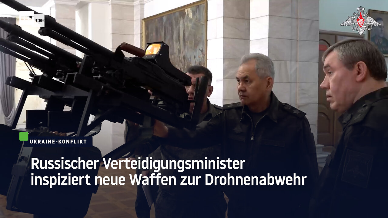 Russischer Verteidigungsminister inspiziert neue Waffen zur Drohnenabwehr