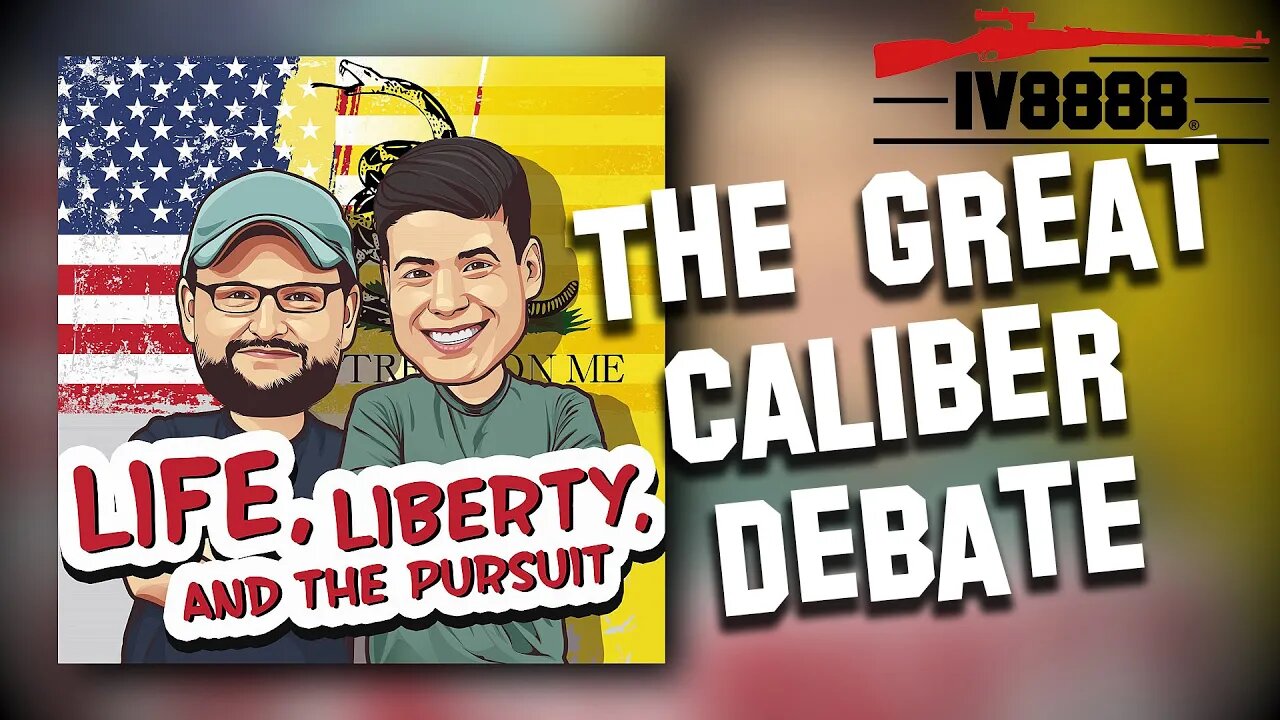 LLP | #73: "The Great Caliber Debate"