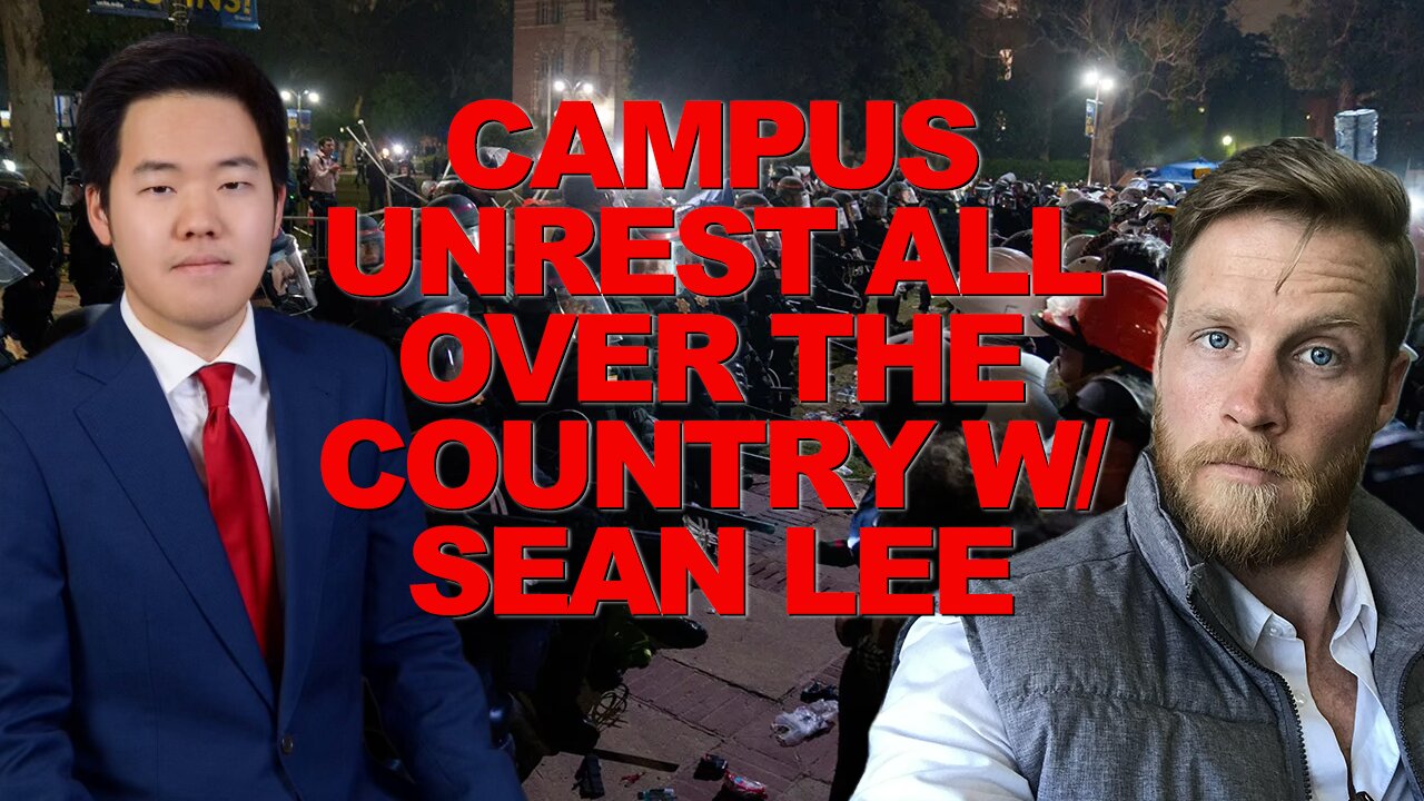 CAMPUS UNREST W/ SEAN LEE