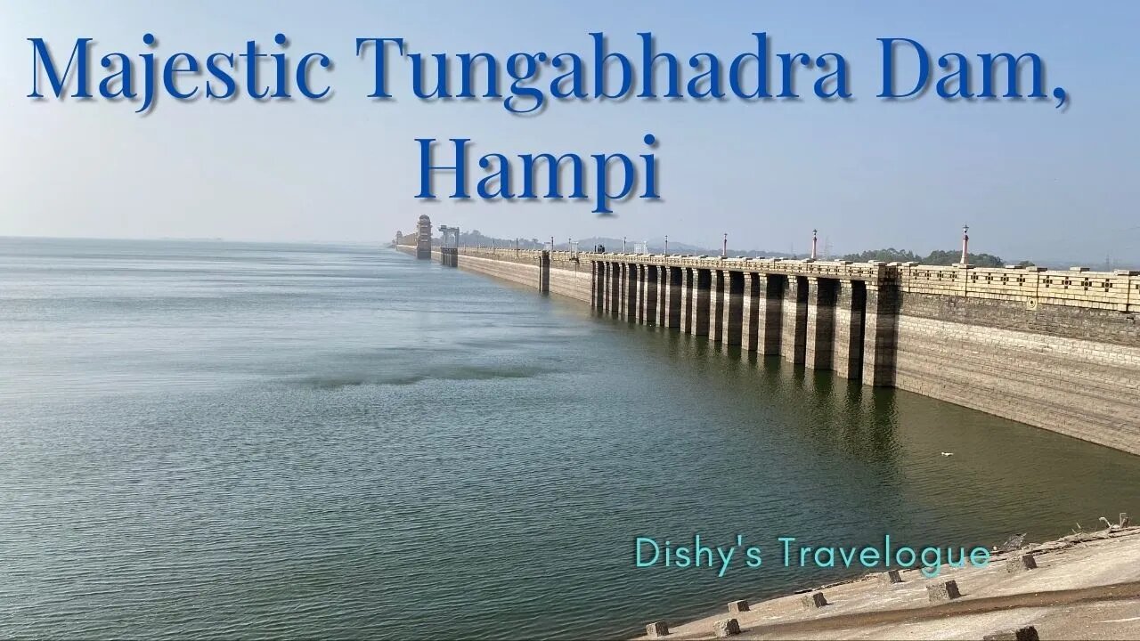 Tungabhadra Dam in it's full Glory | TB Dam Hosapete Karnataka | Hampi Rivers #youtube