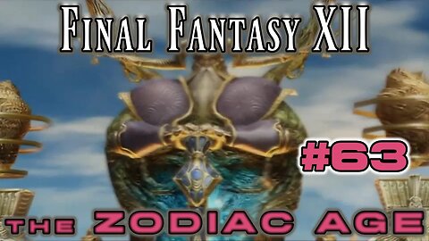 Exodus the Judge Sal - Final Fantasy XII Zodiac Age: 63