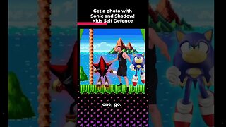 GET a PHOTO with SONIC AND SHADOW - KIDS SELF DEFENCE - Fitness, confidence + resilience development