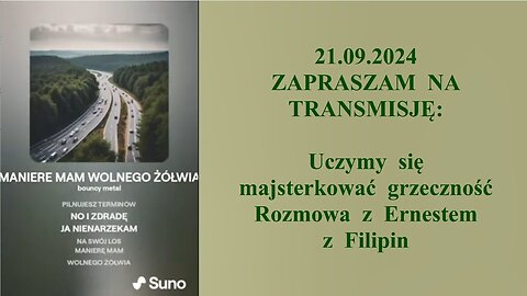 ZAPIS TRANSMISJI - Uczymy się majsterkować grzeczność - rozmowa z Ernestem 👮‍♀️ - 21.09.2024