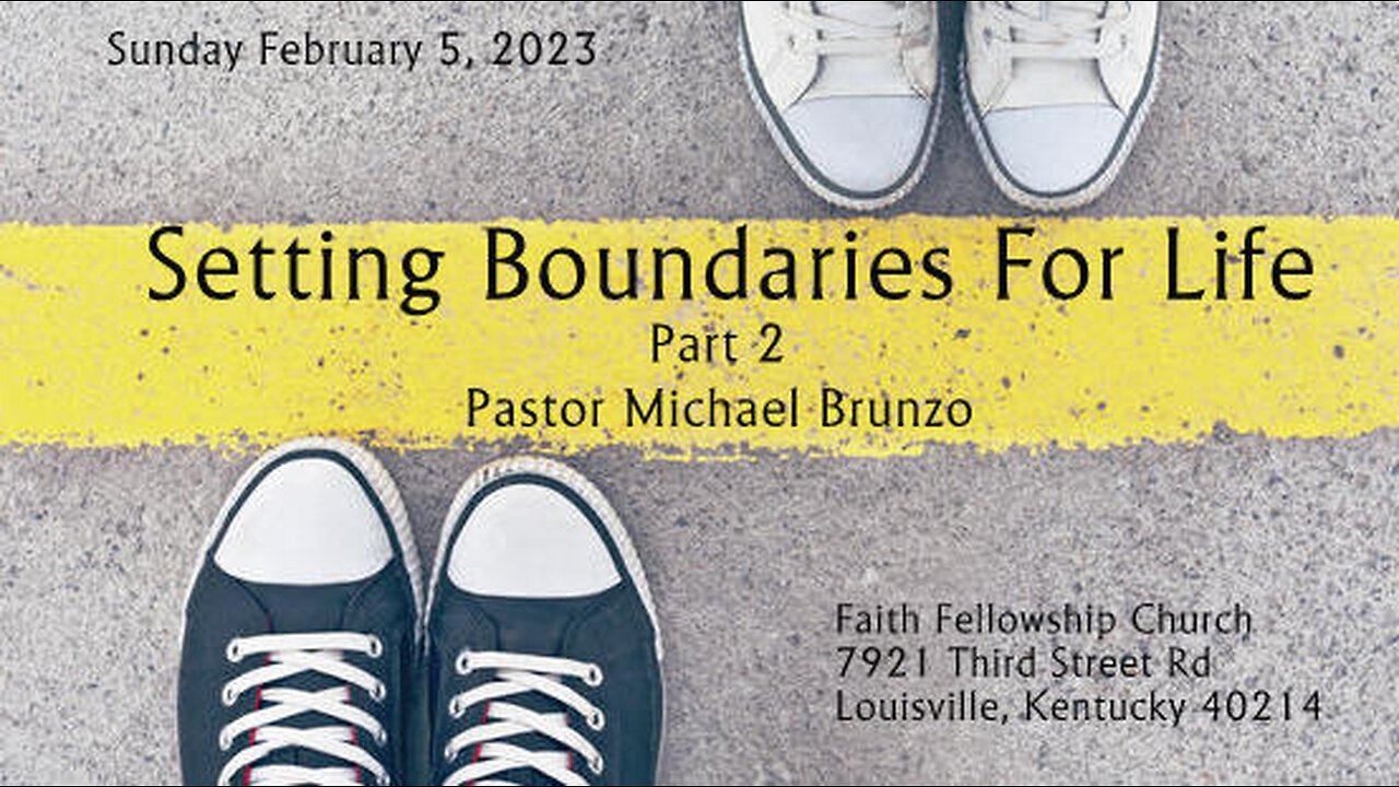 Establishing Boundaries For Life Part 2