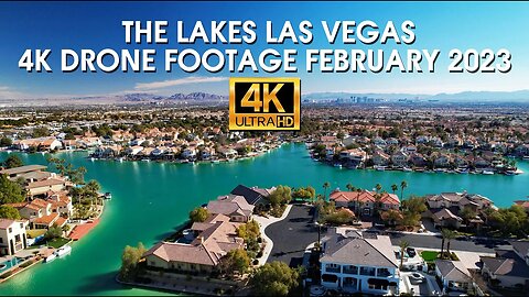 The Lakes Las Vegas 4K Drone Footage February 2023