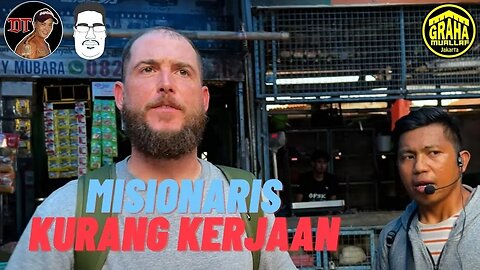 MISIONARIS KURANG KERJAAN