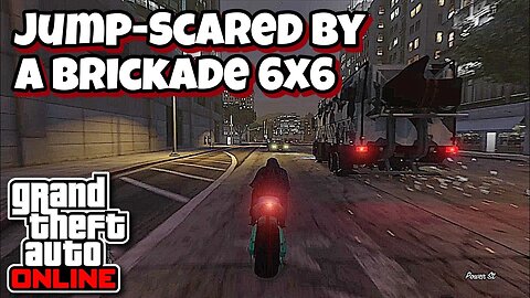 GTA Online - Got Jumpscared By A Brickade 6x6