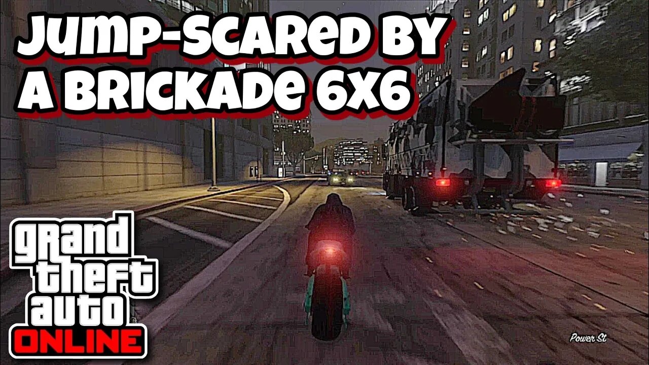 GTA Online - Got Jumpscared By A Brickade 6x6