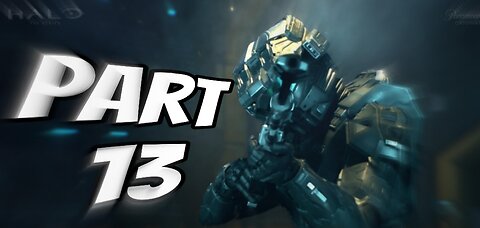 Halo: The Master Chief Collection Gameplay Walkthrough Part 13