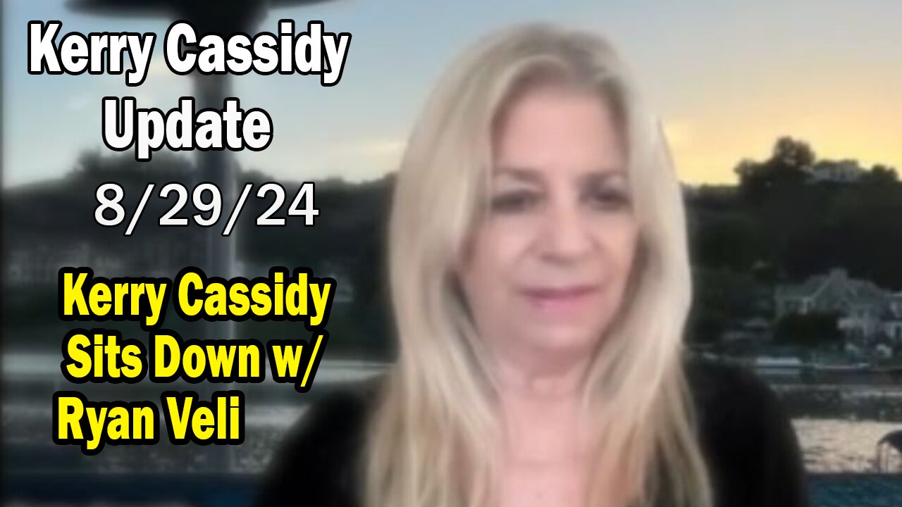 Kerry Cassidy BIG Intel Aug 29: "Special Interview w/ Ryan Veli"