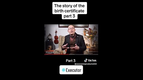 CESTUI QUE VIE TRUST: THE STORY OF THE BIRTH CERTFICATE PT3