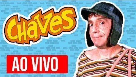 🔴Chaves AO VIVO FULL HD 🌟 24 HORAS AO VIVO 🏡🖤🌟#ASSISTAEMCASA #BATENDOPAPO🔴