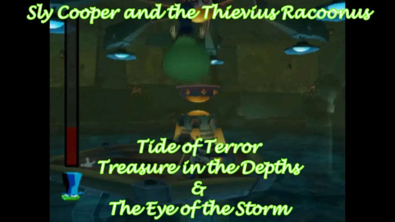 Sly Cooper and the Thievius Raccoonus: Tide of Terror (Treasure in the Depths/The Eye of the Storm)