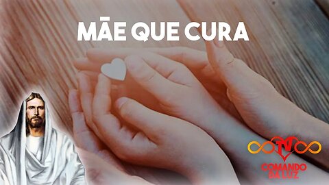 A Mãe que Cura os Filhos