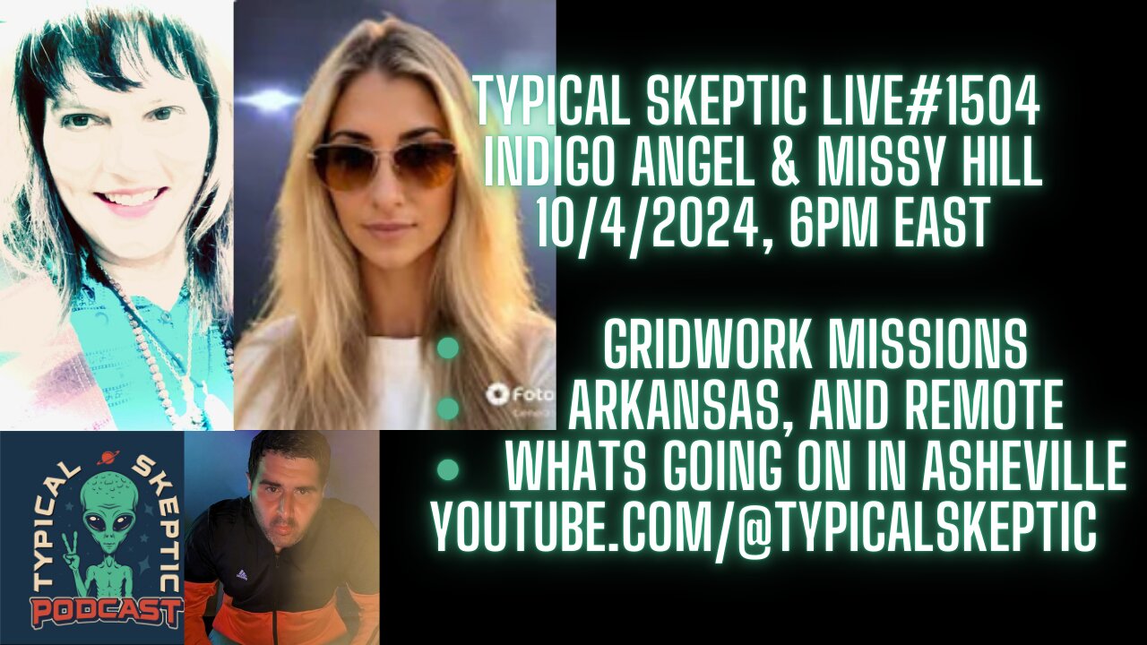 Whats Going On In North Carolina & Gridwork - Missy Hill & Indigo Angel, Typical skeptic # 1505