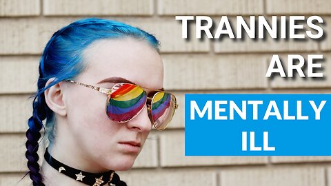 Transgenders Are Mentally Ill Says MD