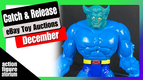 Catch & Release | eBay Toy Auctions | December | Outgoing Haul Extravaganza