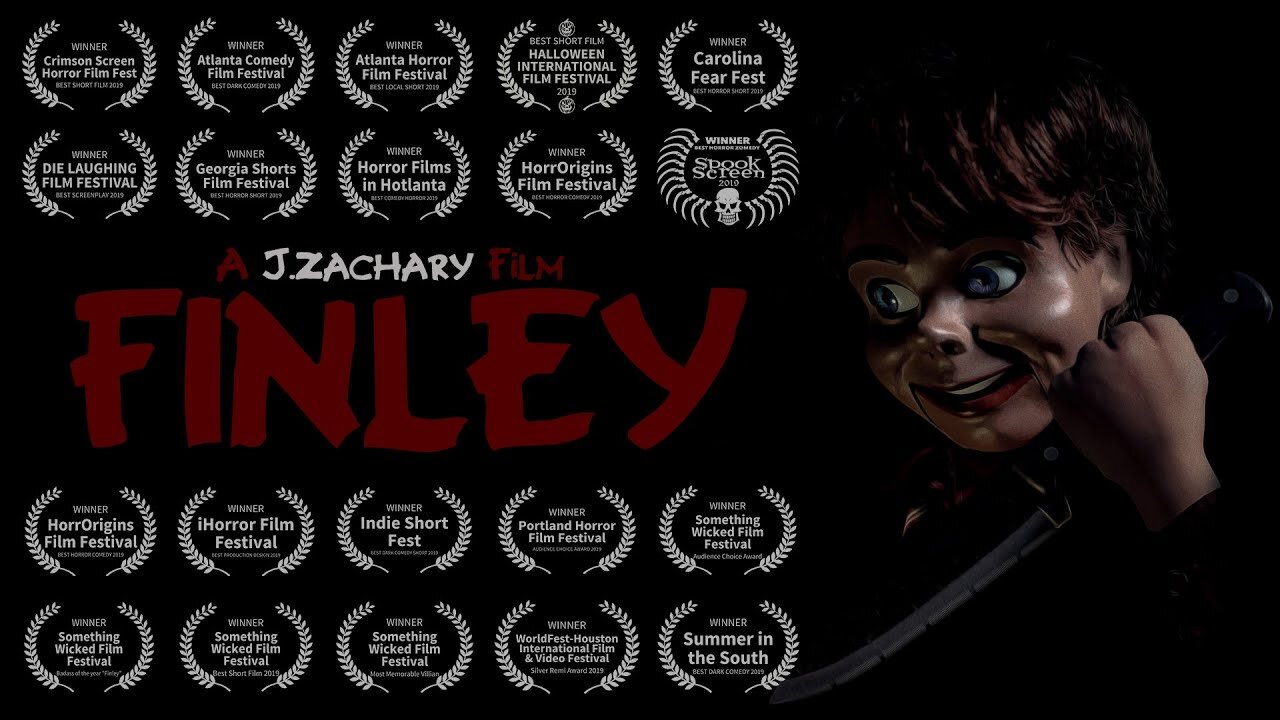 FINLEY - AWARD WINNING "HORROR COMEDY" SHORT FILM