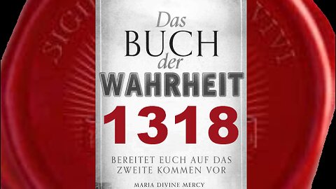Die Warnung wird helfen, den größten Glaubensabfall zu bekämpfen - (Buch der Wahrheit Nr 1318)