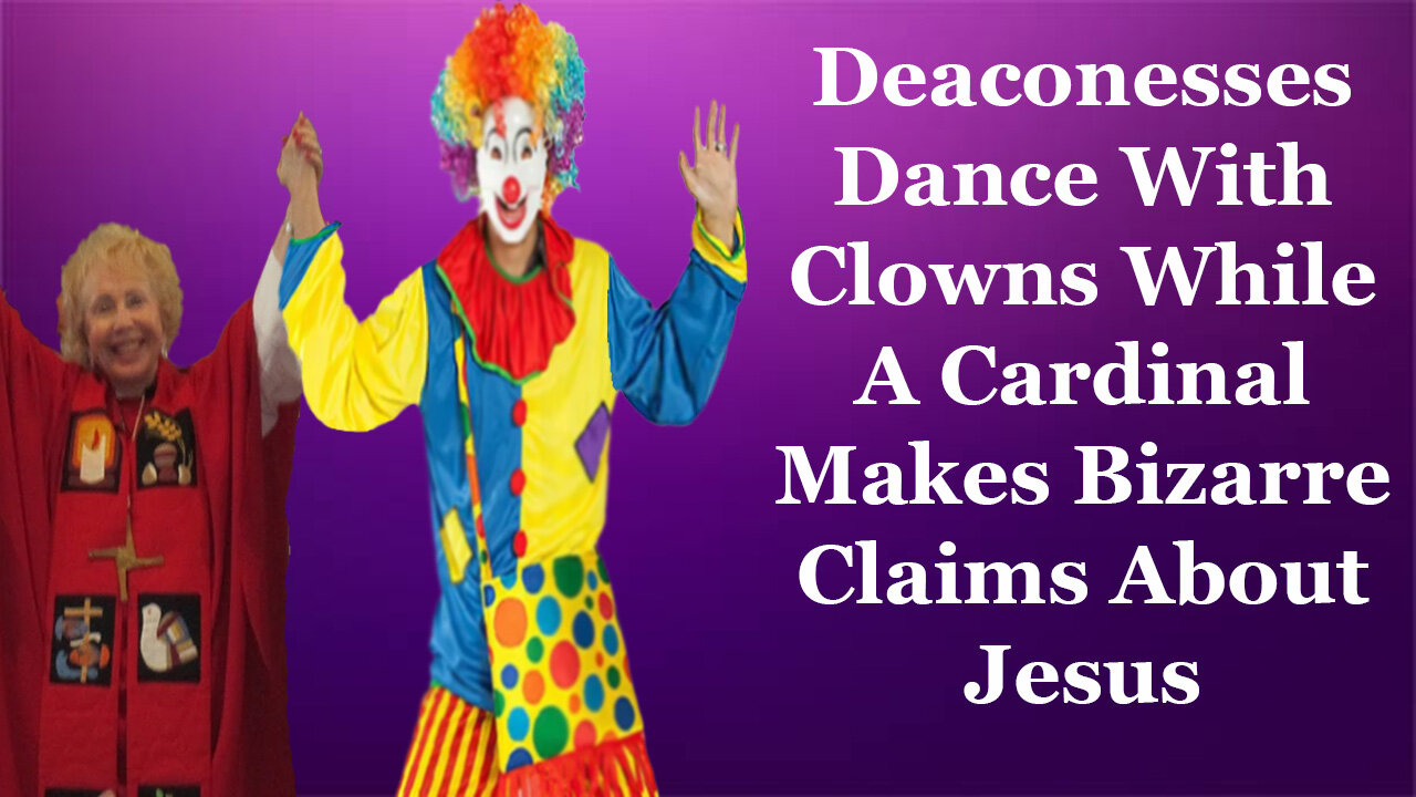 Dances With Clowns: The Push For Deaconesses Gains Momentum