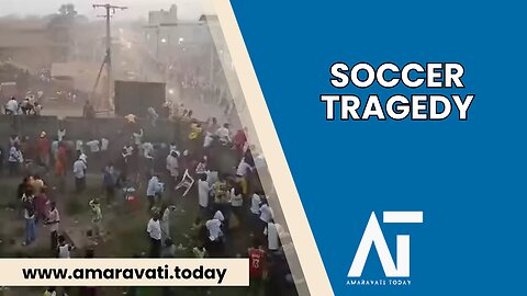 Tragic Soccer Match Crush in Nzerekore Leaves Dozens Feared Dead | Amaravati Today