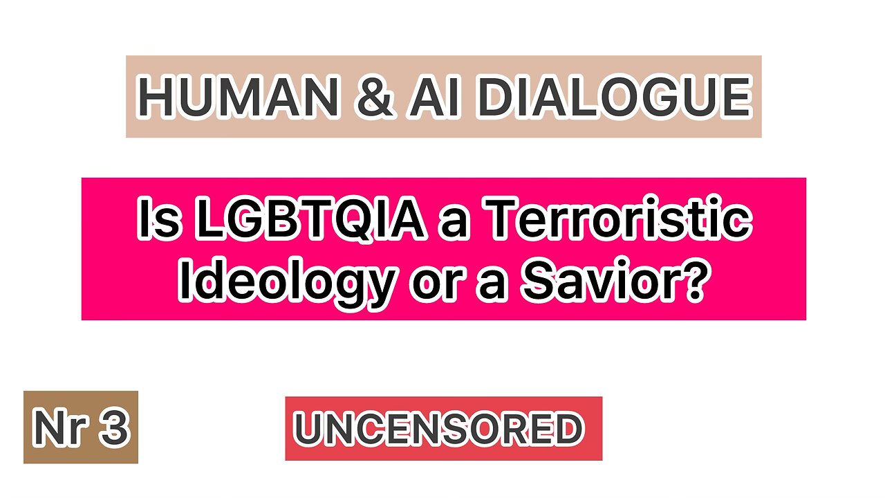 Is LGBTQIA a Terroristic Ideology or a Savior? - Discover the truth with AI