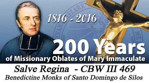 Salve Regina -OMI 200 yr Anniversary