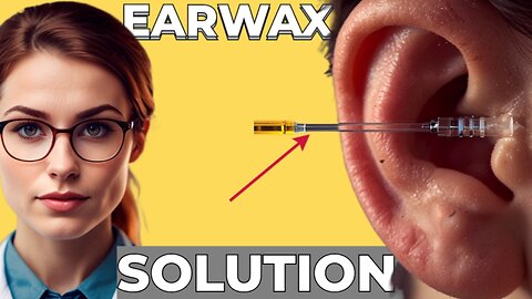 How To Solve Ear Wax Problems Full Tutorial Guide