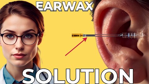 How To Solve Ear Wax Problems Full Tutorial Guide