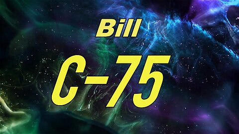 PLEASE HELP REPEAL BILL C-75