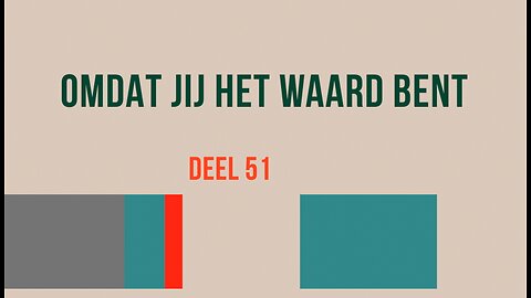 Omdat jij het waard bent - deel 51 - Geef niet op ! - Open Vizier