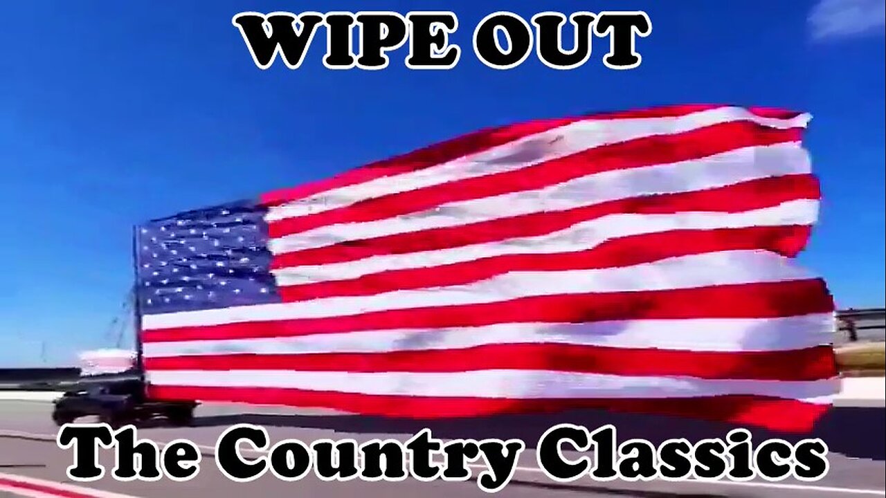 Wipe Out ~ ~ ~ The Country Classics