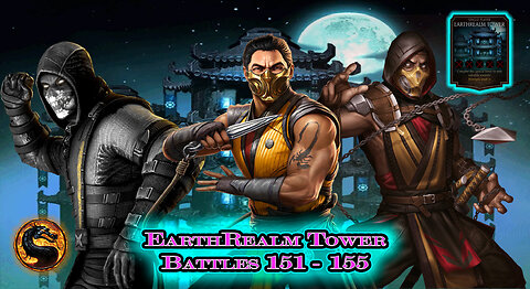 MK Mobile. EarthRealm Tower Battles 151 - 155 [ Mortal Kombat ]