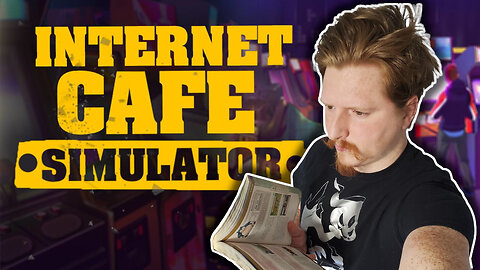 Internet Cafe Simulator 2: The Final Chapter