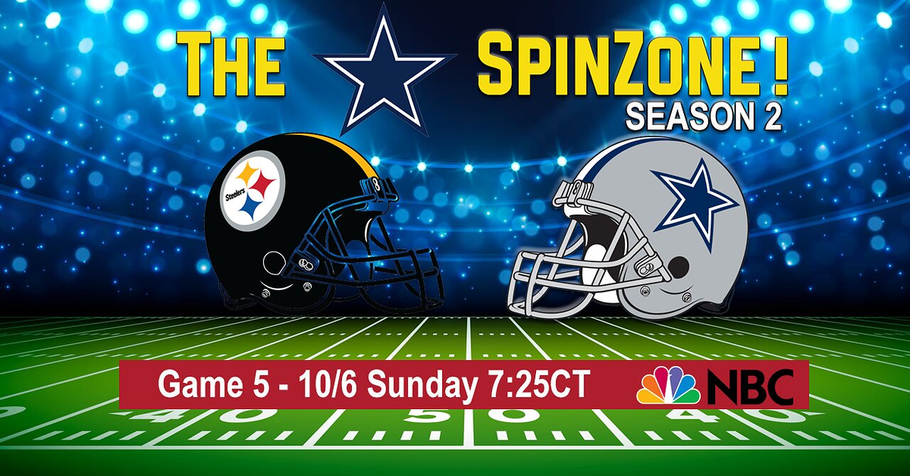 Pittsburgh Steelers vs. Dallas Cowboys - The Spin Zone - Season #2 - Episode 11