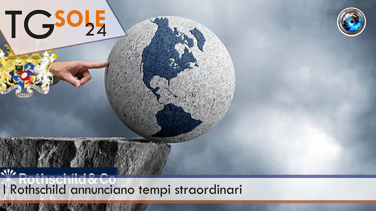 TgSole24 – 7 febbraio 2023 - I Rothschild annunciano tempi straordinari