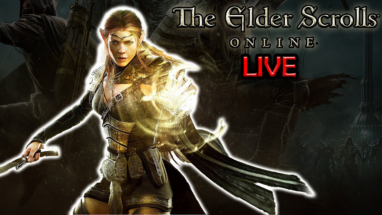 The Elder Scrolls Online - LIVE