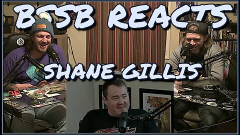 Shane Gillis Being a Savage - BSSB Reacts