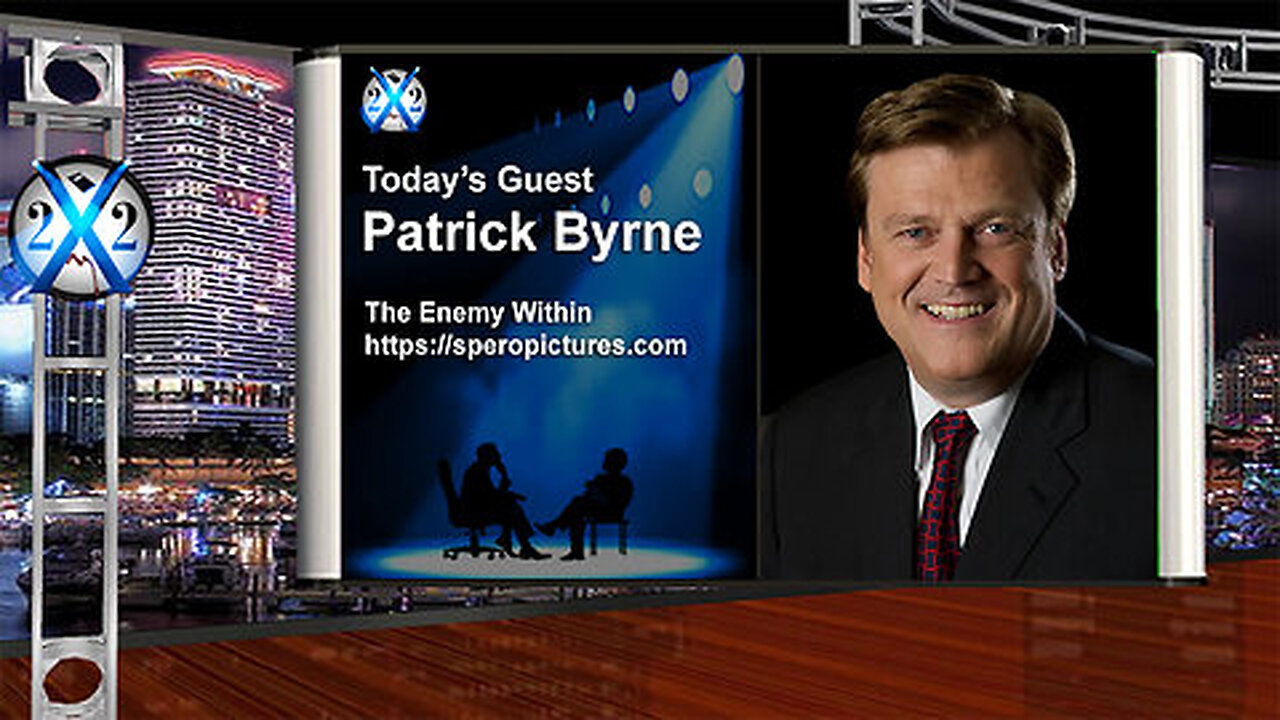 Patrick Byrne - The Enemy Within Is No Longer A Conspiracy, A Real Encounter