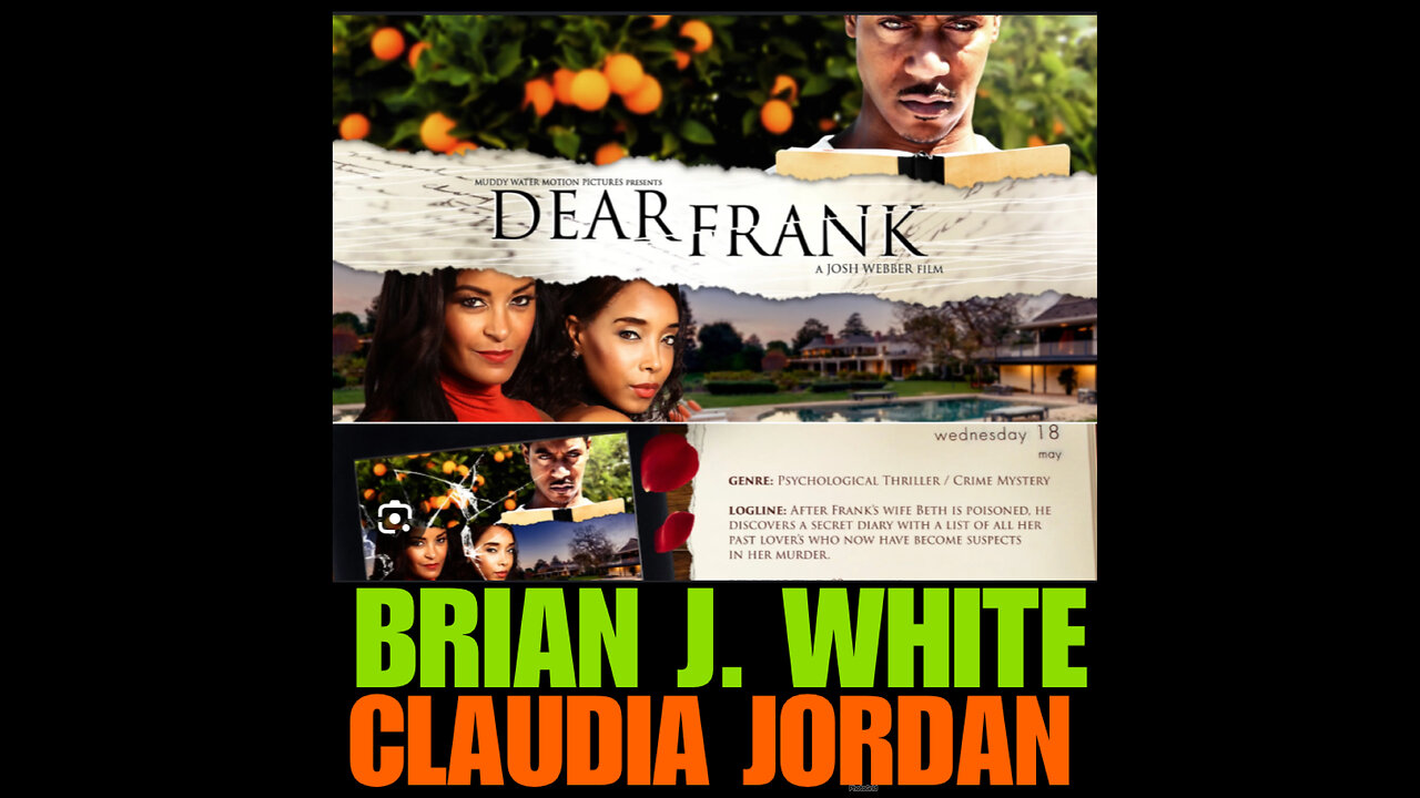 CJM #5 Dear Frank starring Brian J. White, Claudia Jordan, Columbus Short #Trailer #RedCarpet