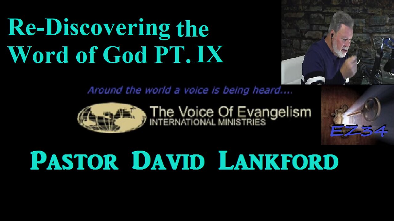 1/30/23-Re-Discovering-The-Word-of-God-Pt.IX__David Lankford