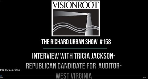 #158-Interview with Tricia Jackson-Republican Candidate for Auditor-WV