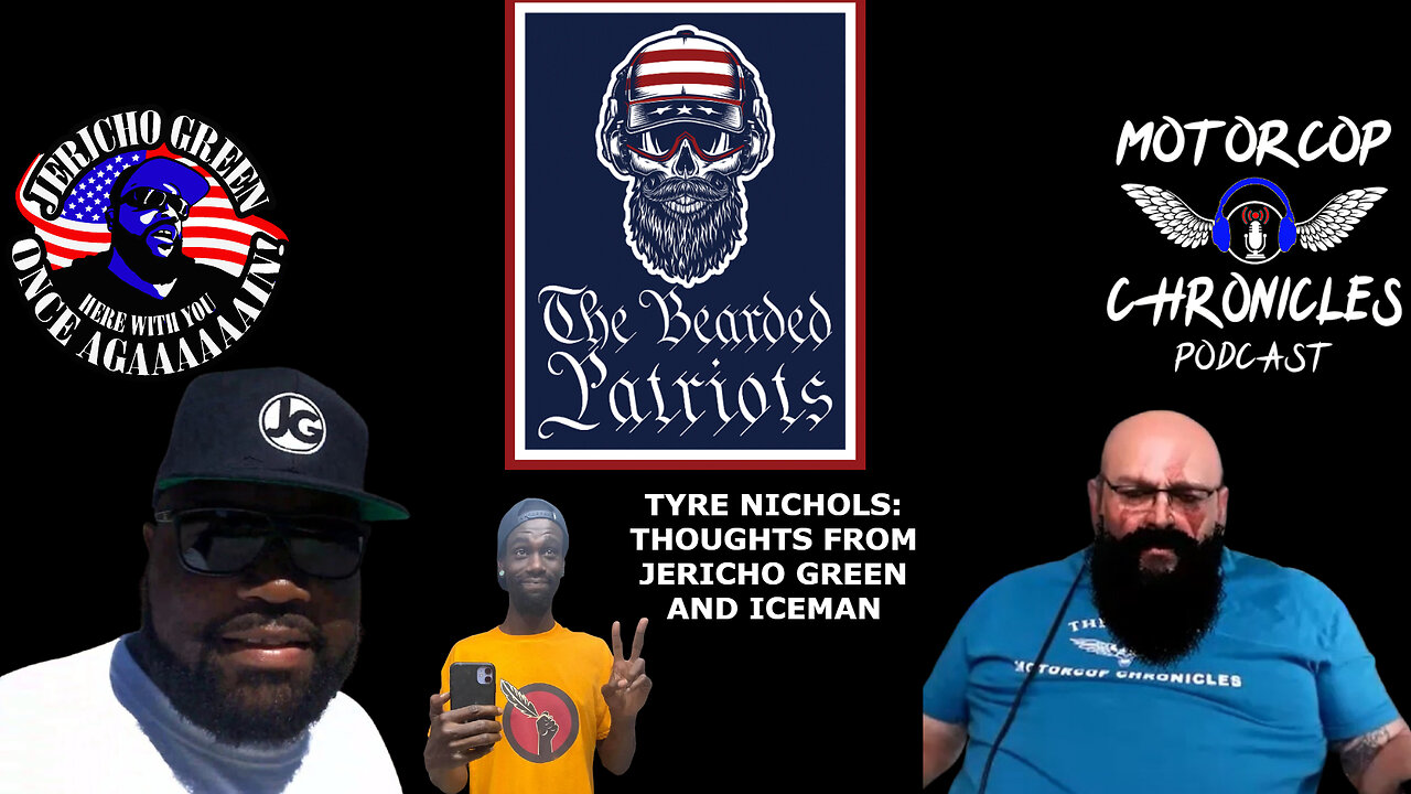 Tyre Nichols: Thoughts From Jericho Green & Iceman (January 28, 2023)