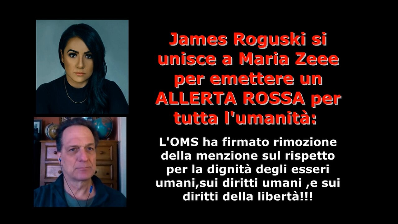 James Roguski si unisce a Maria Zeee per emettere un ALLERTA ROSSA per tutta l'umanità: