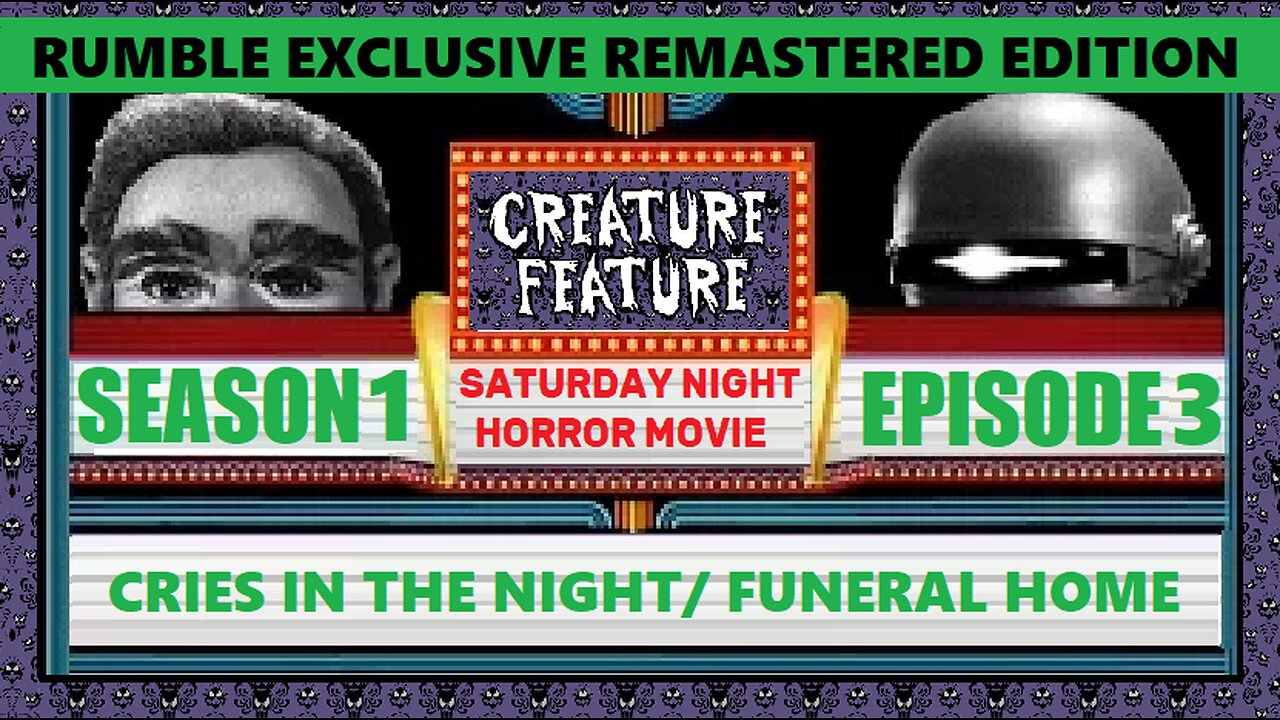 Creature Feature Saturday Night Horror Movie Cries in the Night/ Horror Hotel (Rumble Exclusive Remastered Edition)