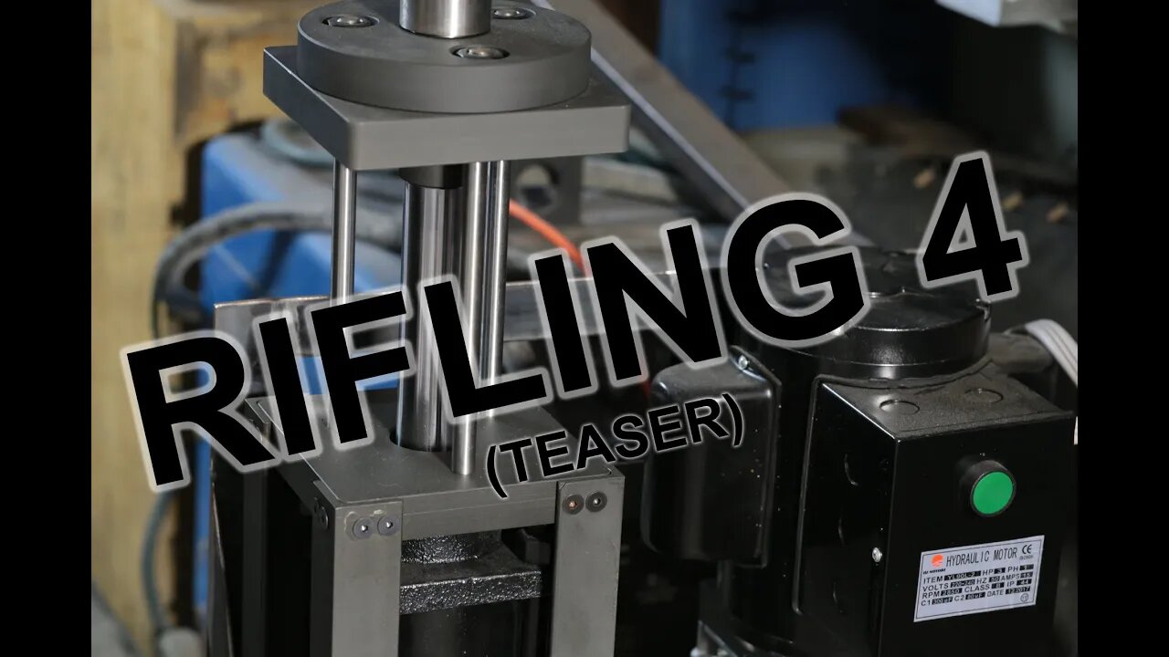 Rifling Video 4 Teaser....the rifling machine!