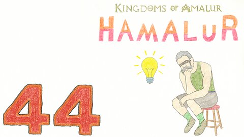 Hamalur (KOA) - EP 44 - The Lightbulb Episode - Discount Plays