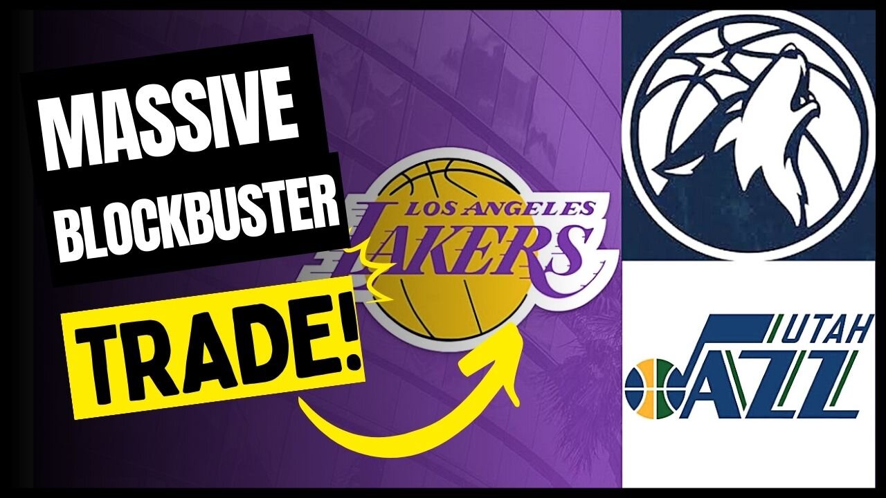 🔴Breaking News: Lakers, Timberwolves, Jazz Finalize MASSIVE Blockbuster Trade!