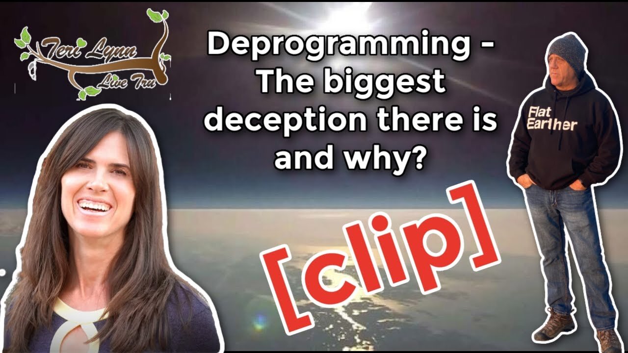 Deprogramming - The biggest deception there is and why? - [clip] Sep 14, 2022]