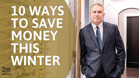 10 Ways to Save Money This Winter | Ep. 262 AskJasonGelios Show